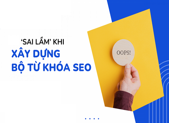 5 sai lầm nghiêm trọng khi chọn từ khóa SEO khiến bạn mất hàng trăm lượt tìm kiếm - Khoa học & Đời sống